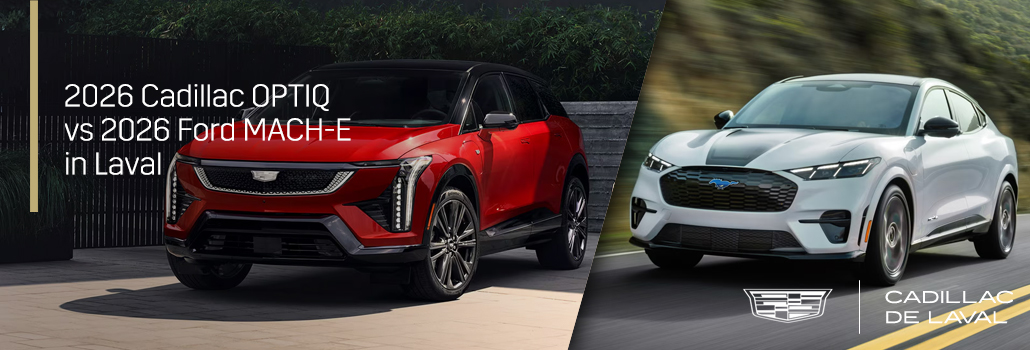 2026 Cadillac OPTIQ vs 2024 Ford Mustang Mach-E: Which Electric SUV Should You Choose in Laval and the Greater Montreal Area?