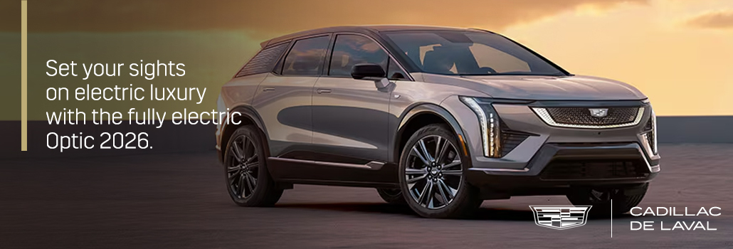 Cadillac OPTIQ et OPTIQ-V 2026 | VUS électriques de luxe à découvrir chez Cadillac de Laval